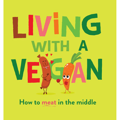 Living with a Vegan Hardback - Susanna Geoghegan Gift Publisher RRP 7.99 CLEARANCE XL 3
